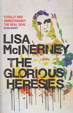 The Glorious Heresies by Lisa McInerney